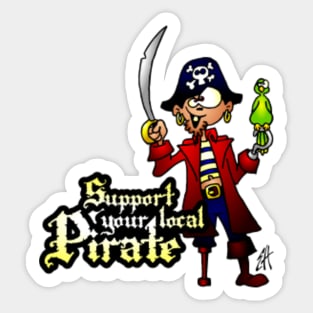 Support your local Pirate Sticker